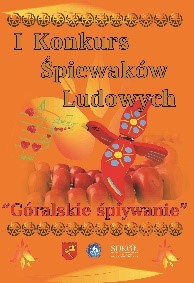 Konkurs Śpiewaków Ludowych „Góralskie śpiywanie”