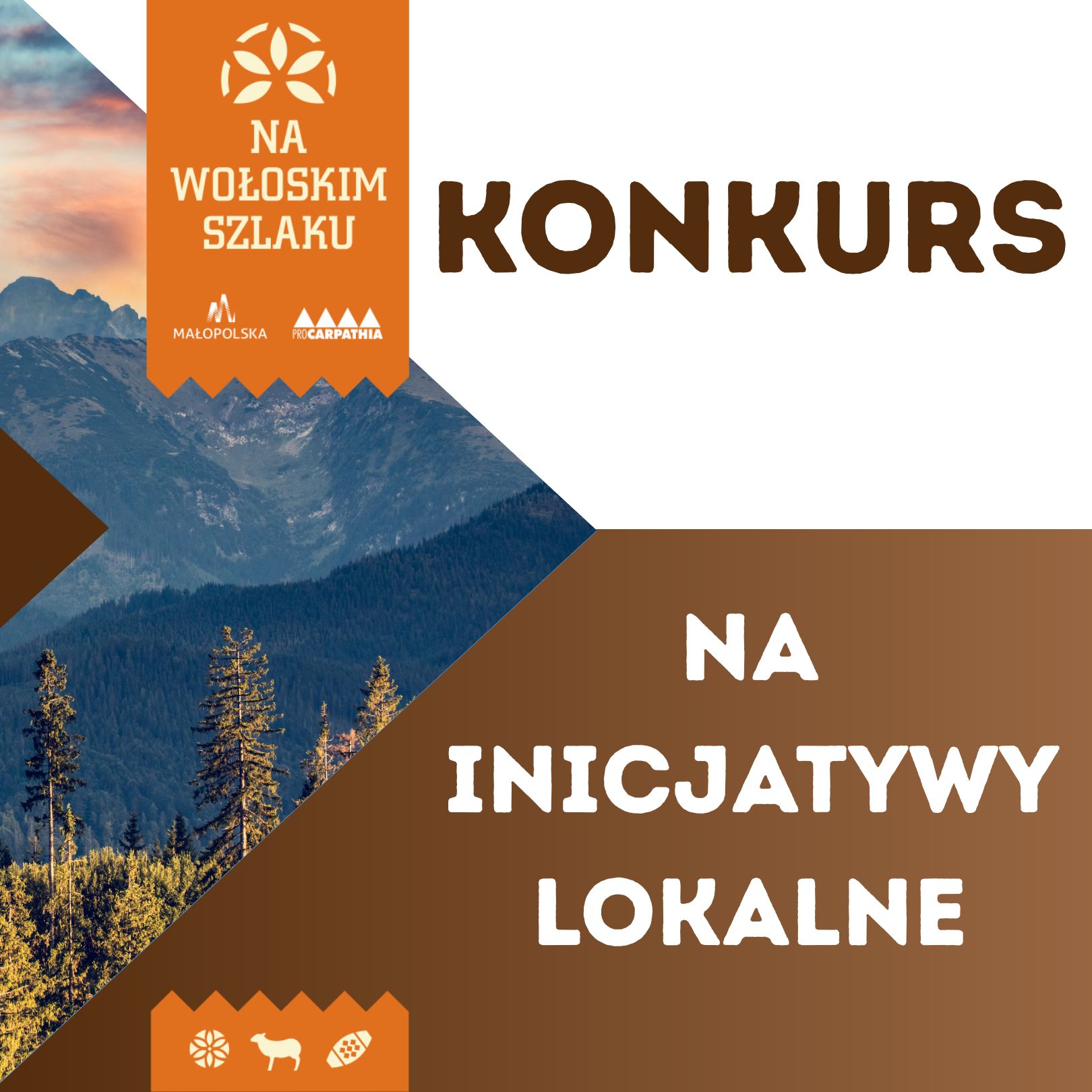 Nabór do konkursu na inicjatywy lokalne „Na Wołoskim Szlaku – partnerstwo dla dziedzictwa i promocji Szlaku Kultury Wołoskiej”, organizowanego przez Stowarzyszenie „Pro Carpathia”