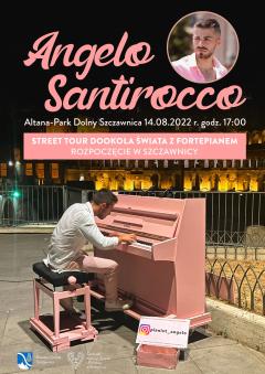 Angelo Santirocco - Street Tour dookoła świata z fortepianem